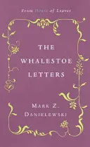 Les lettres de Whalestoe : De la maison des feuilles - The Whalestoe Letters: From House of Leaves