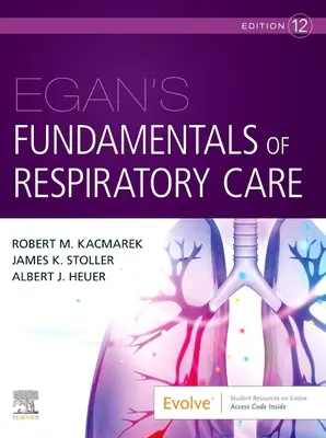 Egan's Fundamentals of Respiratory Care (Principes de base des soins respiratoires) - Egan's Fundamentals of Respiratory Care