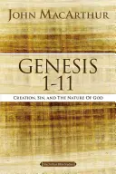 Genèse 1 à 11 : La création, le péché et la nature de Dieu - Genesis 1 to 11: Creation, Sin, and the Nature of God