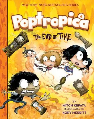 La fin des temps (Poptropica Livre 4) - The End of Time (Poptropica Book 4)