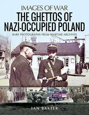 Les ghettos de la Pologne occupée par les nazis - The Ghettos of Nazi-Occupied Poland