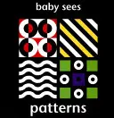 Bébé voit : Motifs - Baby Sees: Patterns