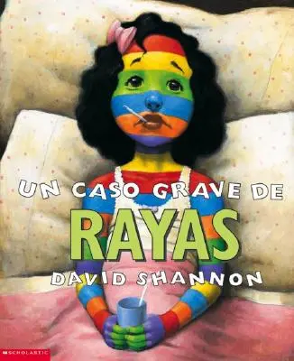 Un Caso Grave de Rayas (un mauvais cas de rayures) - Un Caso Grave de Rayas (a Bad Case of Stripes)