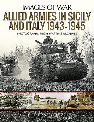 Les armées alliées en Sicile et en Italie, 1943-1945 - Allied Armies in Sicily and Italy, 1943-1945