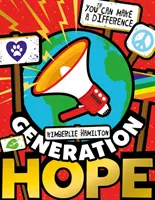 Generation Hope : You(th) Can Make a Difference ! - Generation Hope: You(th) Can Make a Difference!