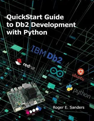 Guide de démarrage rapide du développement DB2 avec Python - QuickStart Guide to DB2 Development with Python