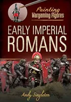 Les premiers Romains impériaux - Early Imperial Romans