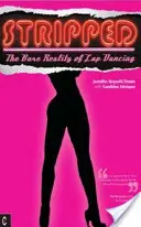 Le strip-tease : La réalité nue du Lap Dancing - Stripped: The Bare Reality of Lap Dancing