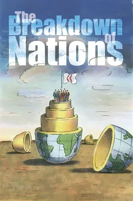 L'effondrement des nations - Breakdown of Nations