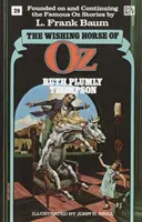 Le cheval magique d'Oz (Livre merveilleux d'Oz, n° 29) - The Wishing Horse of Oz (Wonderful Oz Bookz, No 29)