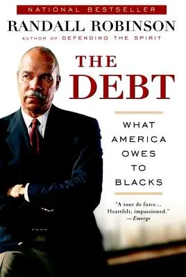 La dette : ce que l'Amérique doit aux Noirs - The Debt: What America Owes to Blacks