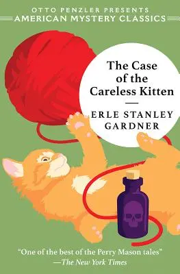 L'affaire du chaton négligent : Un mystère de Perry Mason - The Case of the Careless Kitten: A Perry Mason Mystery