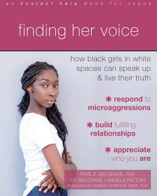 Trouver sa voix : comment les filles noires dans les espaces blancs peuvent s'exprimer et vivre leur vérité - Finding Her Voice: How Black Girls in White Spaces Can Speak Up and Live Their Truth