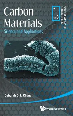 Matériaux en carbone : Science et applications - Carbon Materials: Science and Applications