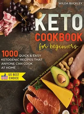 Le livre de cuisine Keto pour les débutants - Keto Cookbook for Beginners