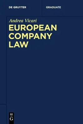 Le droit européen des sociétés - European Company Law