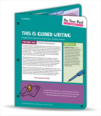 On-Your-Feet Guide : C'est de l'écriture guidée - On-Your-Feet Guide: This Is Guided Writing