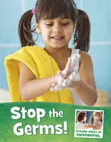 Arrêtez les microbes ! - Stop the Germs!