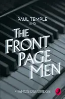 Paul Temple et les hommes de la première page - Paul Temple and the Front Page Men