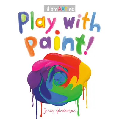 Jouez avec la peinture ! - Play with Paint!