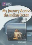 Mon voyage à travers l'océan Indien - My Journey Across the Indian Ocean