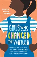 Les filles qui ont changé le monde - Girls Who Changed the World