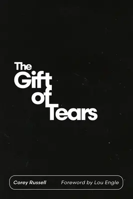 Le don des larmes - The Gift of Tears