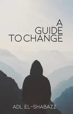 Guide du changement - A Guide to Change