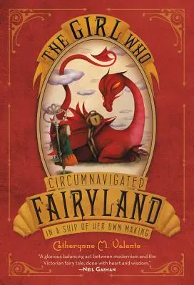 La fille qui contourna le pays des fées dans un vaisseau de sa fabrication - The Girl Who Circumnavigated Fairyland in a Ship of Her Own Making