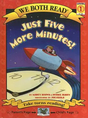 Cinq minutes de plus ! - Just Five More Minutes!