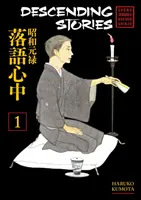 Histoires descendantes : Showa Genroku Rakugo Shinju 1 - Descending Stories: Showa Genroku Rakugo Shinju 1