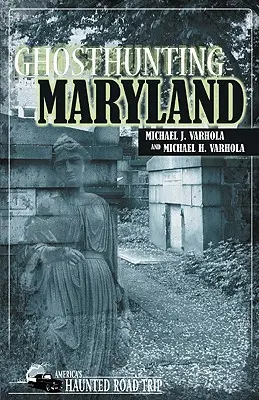 Chasse aux fantômes dans le Maryland - Ghosthunting Maryland