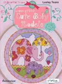 Modèles de bébés mignons au point de croix : 20 cadres magnifiques - Cross Stitch Cute Baby Models: 20 Beautiful Frames