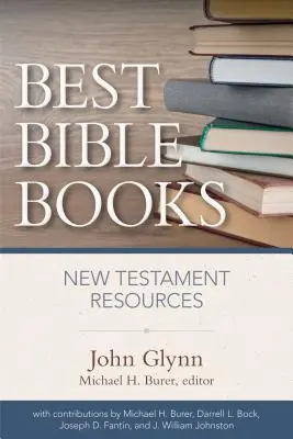 Les meilleurs livres bibliques : Ressources sur le Nouveau Testament - Best Bible Books: New Testament Resources