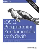 Principes de base de la programmation iOS 11 avec Swift - iOS 11 Programming Fundamentals with Swift