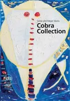Collection Cobra de Golda et Meyer Marks : Nsu Art Museum Fort Lauderdale - Golda and Meyer Marks Cobra Collection: Nsu Art Museum Fort Lauderdale