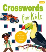 Mots croisés pour enfants - Plus de 80 énigmes pour des heures de plaisir ! - Crosswords for Kids - Over 80 Puzzles for Hours of Fun!