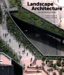 Architecture du paysage : Une introduction - Landscape Architecture: An Introduction