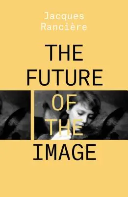 L'avenir de l'image - The Future of the Image