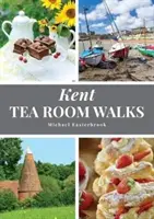 Marches dans les salons de thé du Kent - Kent Tea Room Walks