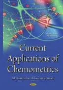 Applications actuelles de la chimiométrie - Current Applications of Chemometrics