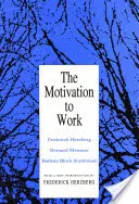 Motivation au travail - Motivation to Work