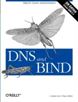 DNS et Bind : Aide pour les administrateurs de système - DNS and Bind: Help for System Administrators