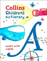 Dictionnaire Collins pour enfants : Apprendre avec les mots - Collins Children's Dictionary: Learn with Words