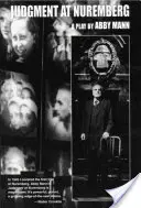Le jugement de Nuremberg : Une pièce de théâtre - Judgment at Nuremberg: A Play
