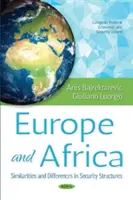 Europe et Afrique - Similitudes et différences dans les structures de sécurité - Europe & Africa - Similarities & Differences in Security Structures