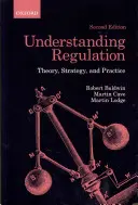 Comprendre la réglementation : Théorie, stratégie et pratique - Understanding Regulation: Theory, Strategy, and Practice