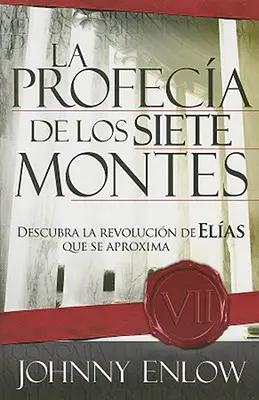 La Profecia de los Siete Montes (La Prophétie des sept monts) - La Profecia de los Siete Montes