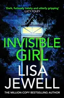 Invisible Girl - De l'auteur du best-seller numéro 1 de La famille à l'étage - Invisible Girl - From the #1 bestselling author of The Family Upstairs