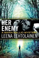 Son ennemi - Her Enemy